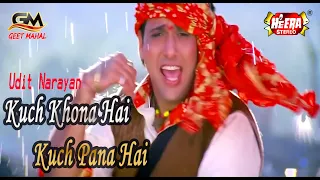 kuchh khona hai kuchh paana hai heera jhankar pardesi babu udit narayan govinda geet mahal
