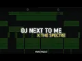 Lagu DJ NEXT TO ME X THE SPECTRE - SLOW | PRAKA PROJECT