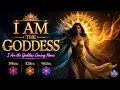 Divine Feminine Activation I Am the Goddess Coming Home 396Hz 528Hz 963Hz