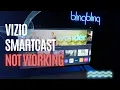 Vizio SmartCast Not Working How To Fix