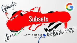 Subsets GOOGLE Java Technical Interview Leetcode Solution Explanation Code
