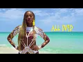 Tiwa Savage - All Over