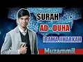 Download Lagu SURAH AD - DHUHA IRAMA JIHARKAH (AJAM) MUZAMMIL HASBALLAH | Audio + Text