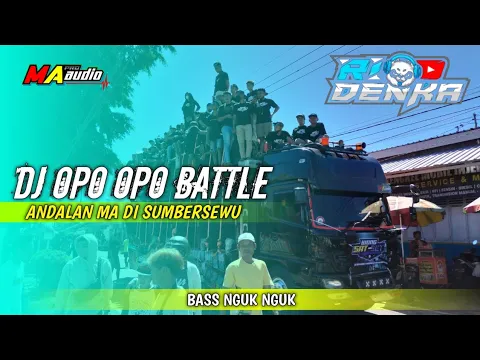 Download MP3 DJ Yang dipakai battle ma audio di sumberSewu • DJ opo opo Rio denka #maaudiolawang #riodenka