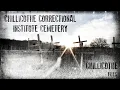 Chillicothe Correctional Institute Cemetery - The Chillicothe Files