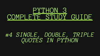 Single Double Triple Quotes in Python 3 Python for beginners 2021