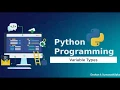 Python Variable Types Integer Float String Tutorial 3