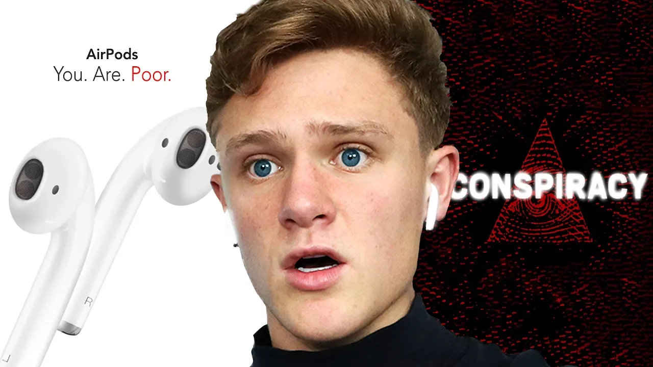 AirPods™: CONSPIRACY THEORY (mind = BLOWN)