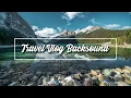 Download Lagu Red Sound : Traveling Backsound | Travel Vlog Backsound | No Copyright