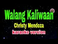 Download Lagu Walang Kaliwaan - Cristy Mendoza/karaoke version