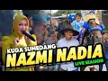 Download Lagu Kuda Sumedang - Nazmi Nadia ( Official Video ) Live Hariang
