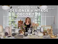 Designer Vintage Decor Tips How To Decorate with Vintage Treasures