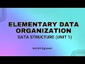 Elementary Data Organization in Data Structure - Quick and Easy Hindi Explanation