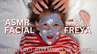My Daughter’s FIRST ASMR Facial! (She’s so cute) 🥺