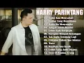 Download Lagu LAGU GALAU BIKIN BAPER HARRY PARINTANG