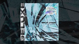 Split Chain - "who am i? [DLX] (feat. Commoner)"