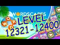 WordScapes Level 12321-12400 Answers Master Level