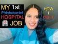 How I got my first hospital Phlebotomy job NO EXPERIENCE