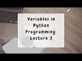 Variables in Python Programming with Solved Examples in Urdu Hindi
