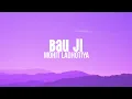 Bau ji (Official lyrical Video) Mohit Ladhotiya: Fiza Choudhary | New Haryanvi Song 2025