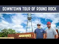 Touring Downtown Round Rock TX Opportunity City