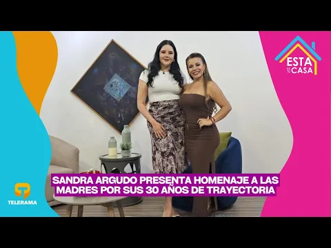 Sandra Argudo presenta homenaje a las madres por sus 30 años de trayectoria