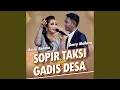 Download Lagu Sopir Taksi Dan Gadis Desa