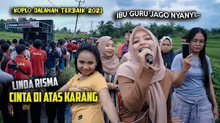 Download PENAMPILAN LINDA RISMA LAYAKNYA SEPERTI IBU GURU | CINTA DI ATAS KARANG VERSI DANGDUT JALANAN IRAMA MP3