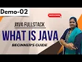 Java FullStack Demo 02 What is Java Beginner s Guide 91 8978345335