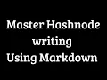 Master Hashnode Writing The Markdown Cheat Sheet Stop clicking dropdowns and start typing faster