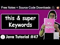 this and super keyword in Java
