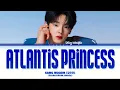 BOYS PLANET 2 (K) 'Atlantis Princess' [Class test] Color Coded Lyrics
