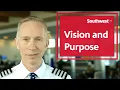 Our Purpose and Vision Southwest Airlines