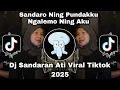 Download Lagu DJ SANDARO NING PUNDAK KU NGALEMO NING AKU - DJ SANDARAN ATI VIRAL TIKTOK TERBARU 2025