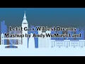 Let it Go x Wildest Dreams (Lyric Video) | Official Mashup by AndyWuMusicLand