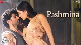 pashmina full song fitoor aditya roy kapur katrina kaif amit trivedi