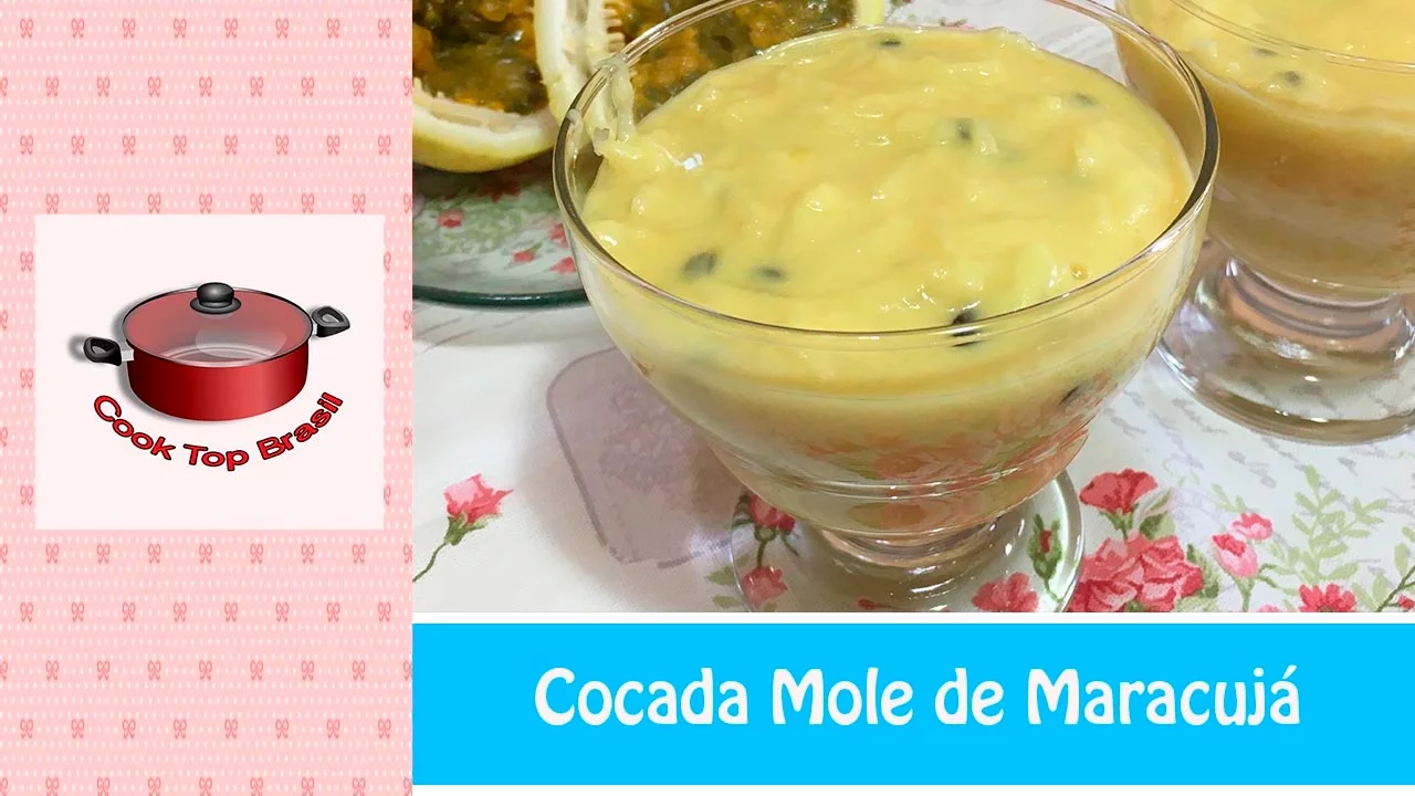 COCADA MOLE DE MARACUJÁ COOK TOP BRASIL #115