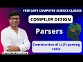 CD Parsers Construction of LL 1 Parsing Table Ravindrababu Ravula Free GATE CS Classes