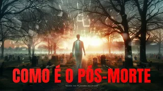 O que acontece depois que MORREMOS?