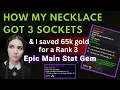 How I Got A 3 Socketed Elemental Lariat Saved Lots of Gold for a Rank 3 Main Stat Gem