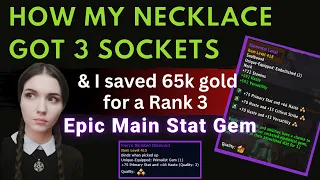 How I Got A 3 Socketed Elemental Lariat Saved Lots of Gold for a Rank 3 Main Stat Gem
