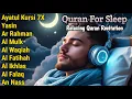 Download Lagu MUROTTAL MERDU PENGANTAR TIDUR,AYAT KURSI, ALWAQIAH,ALMULK,AR RAHMAN,YASIN,BY:Alaa Aqel