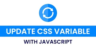 How To Change CSS Variable With Javascript