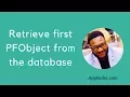 Retrieve first object from the database - Parse PFObject
