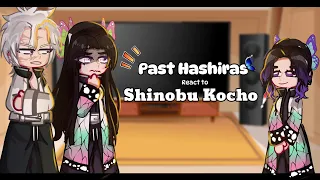 Past Hashiras react to Shinobu Kocho SLAYER Gacha Nebula
