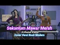 Lagu Sekuntum Mawar Merah - H.Rhoma Irama - Cover Versi Rock Modern