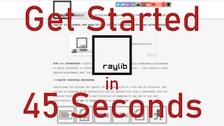 Raylib Quickstart in 45 Seconds