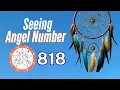 Discover the Meaning Behind Angel Number 818 Spiritual Guidance Messages