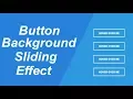 Button Background sliding effect - button animation effect