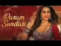 Lagu PARAM SUNDARI | MIMI | AUDIO | KRITI SANON